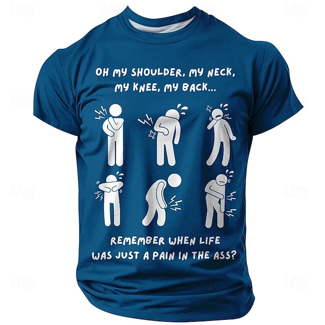 Men's Funny Graphic T-Shirt - Aging Humor & Body Aches 'Pain in the Ass' Quote Short Sleeve