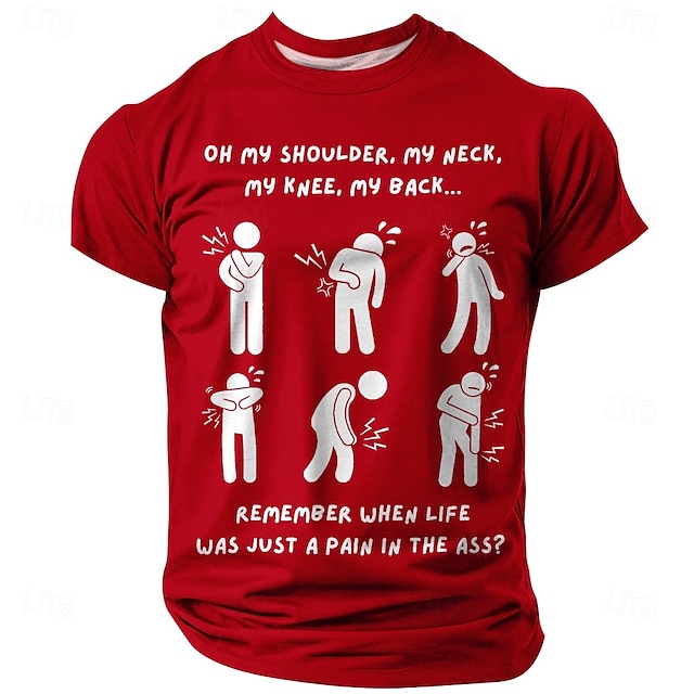 Men's Funny Graphic T-Shirt - Aging Humor & Body Aches 'Pain in the Ass' Quote Short Sleeve